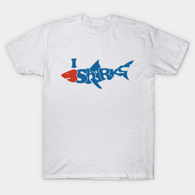 I Love Sharks T-Shirt by DevilDark70